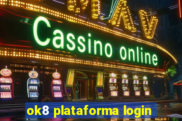 ok8 plataforma login